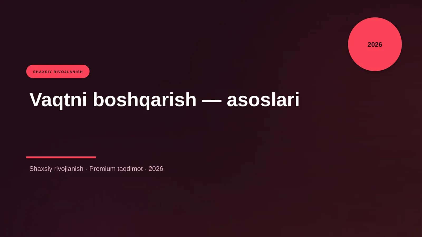 Vaqtni boshqarish — asoslari