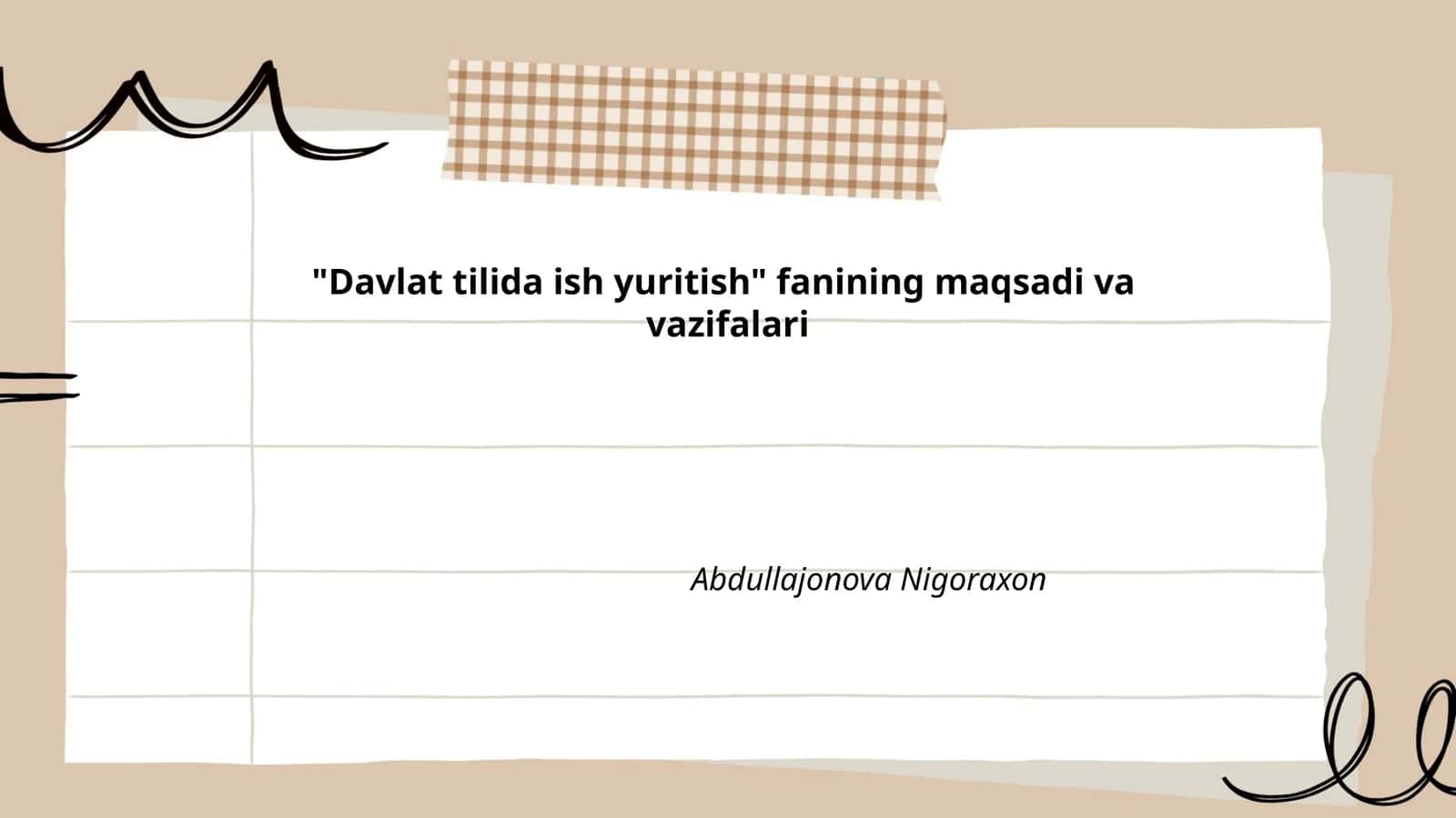 Davlat tilida ish yuritish fanining maqsadi va vazifalari