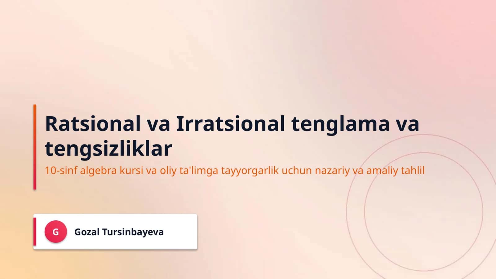 Ratsional va Irratsional tenglama va tengsizliklar