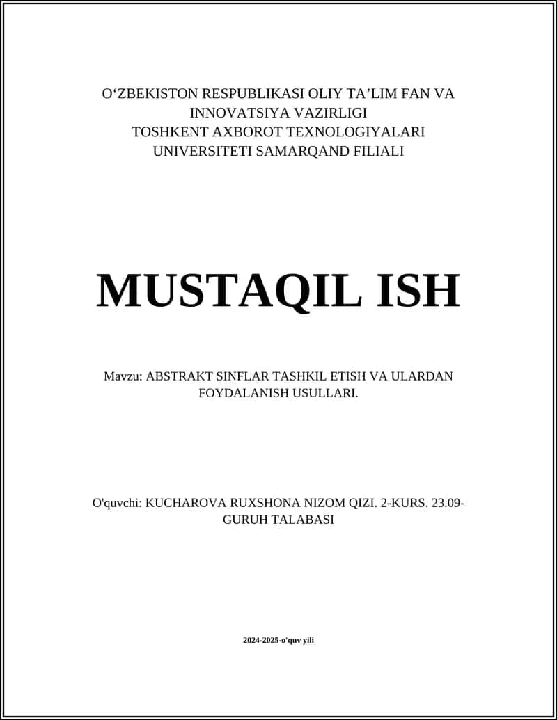 ABSTRAKT SINFLAR TASHKIL ETISH VA ULARDAN FOYDALANISH USULLARI