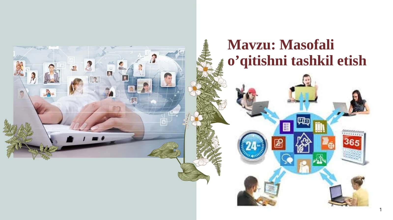 Masofali o’qitishni tashkil etish