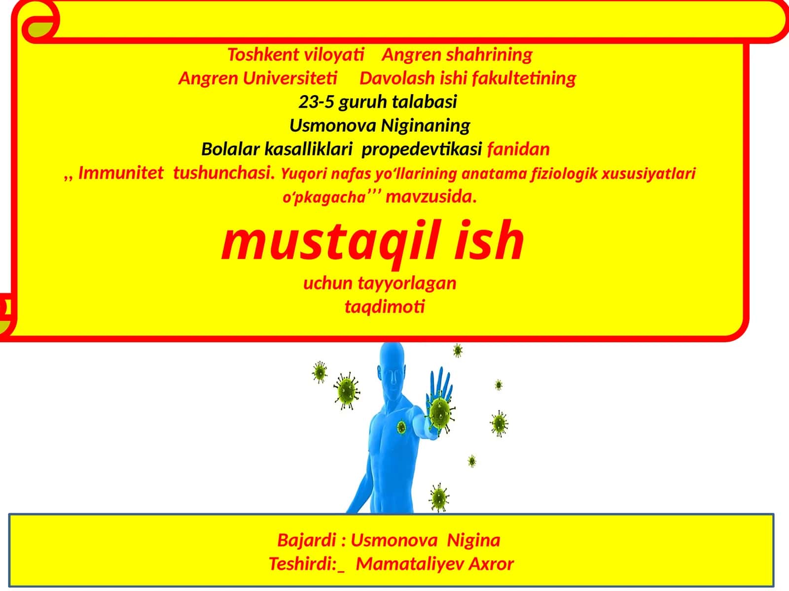 Immunitet tushunchasi. Yuqori nafas yo'qlari anatomiya va fiziologiyasi mavzusida