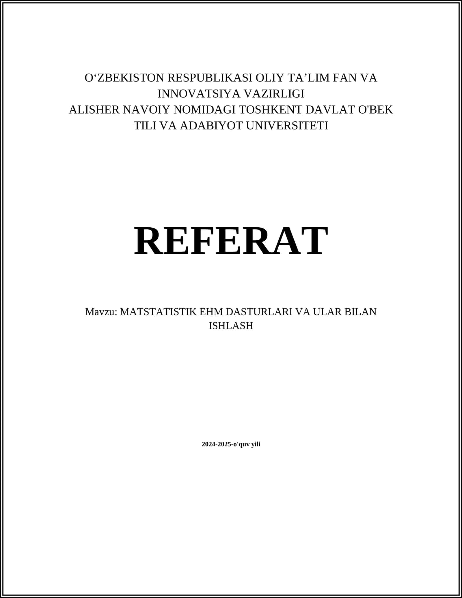 MATSTATISTIK EHM DASTURLARI VA ULAR BILAN ISHLASH