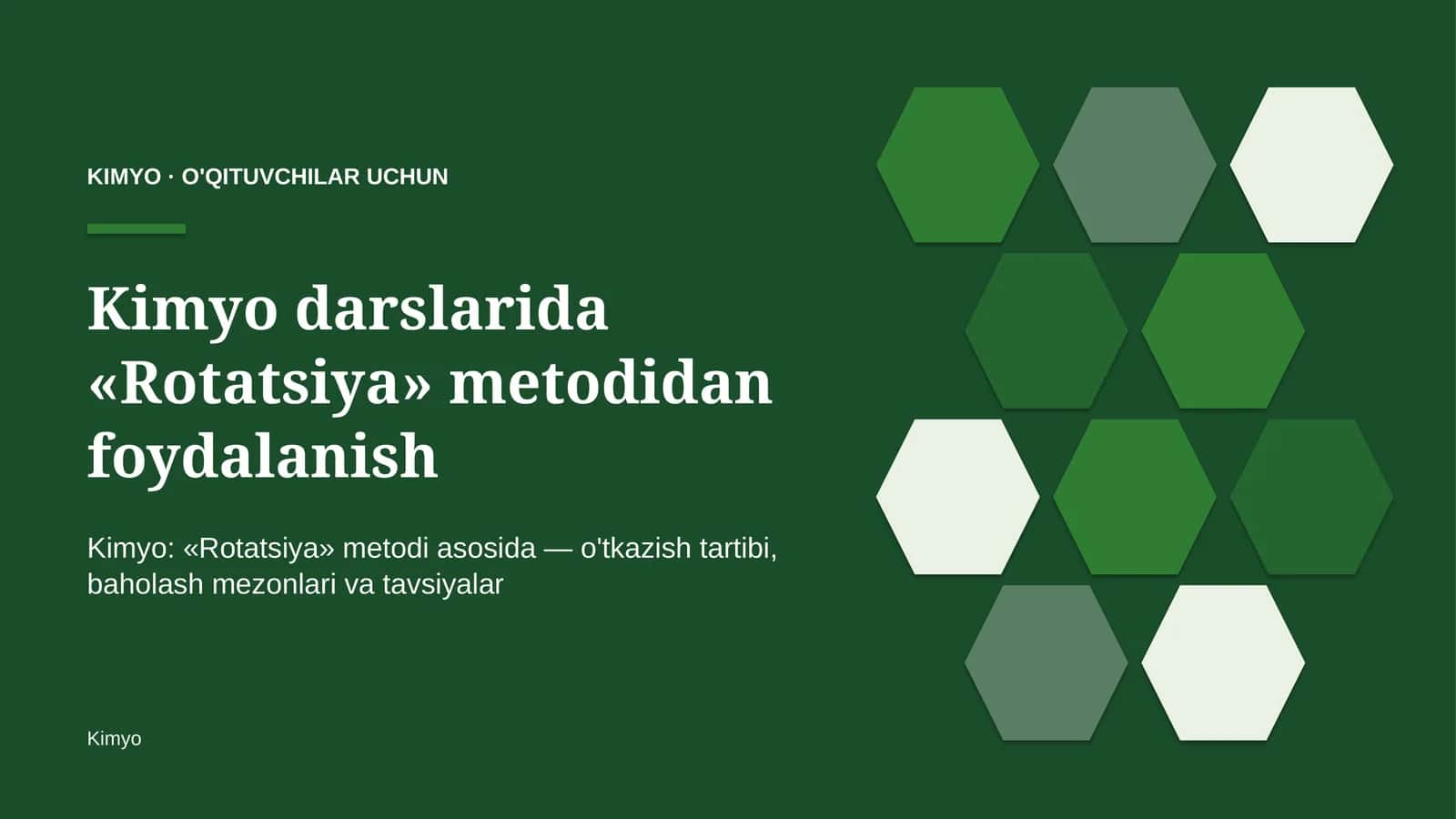 kimyo darslarida rotatsiya metodidan foydalanish 5669