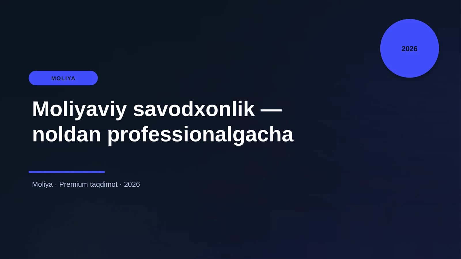 Moliyaviy savodxonlik — noldan professionalgacha