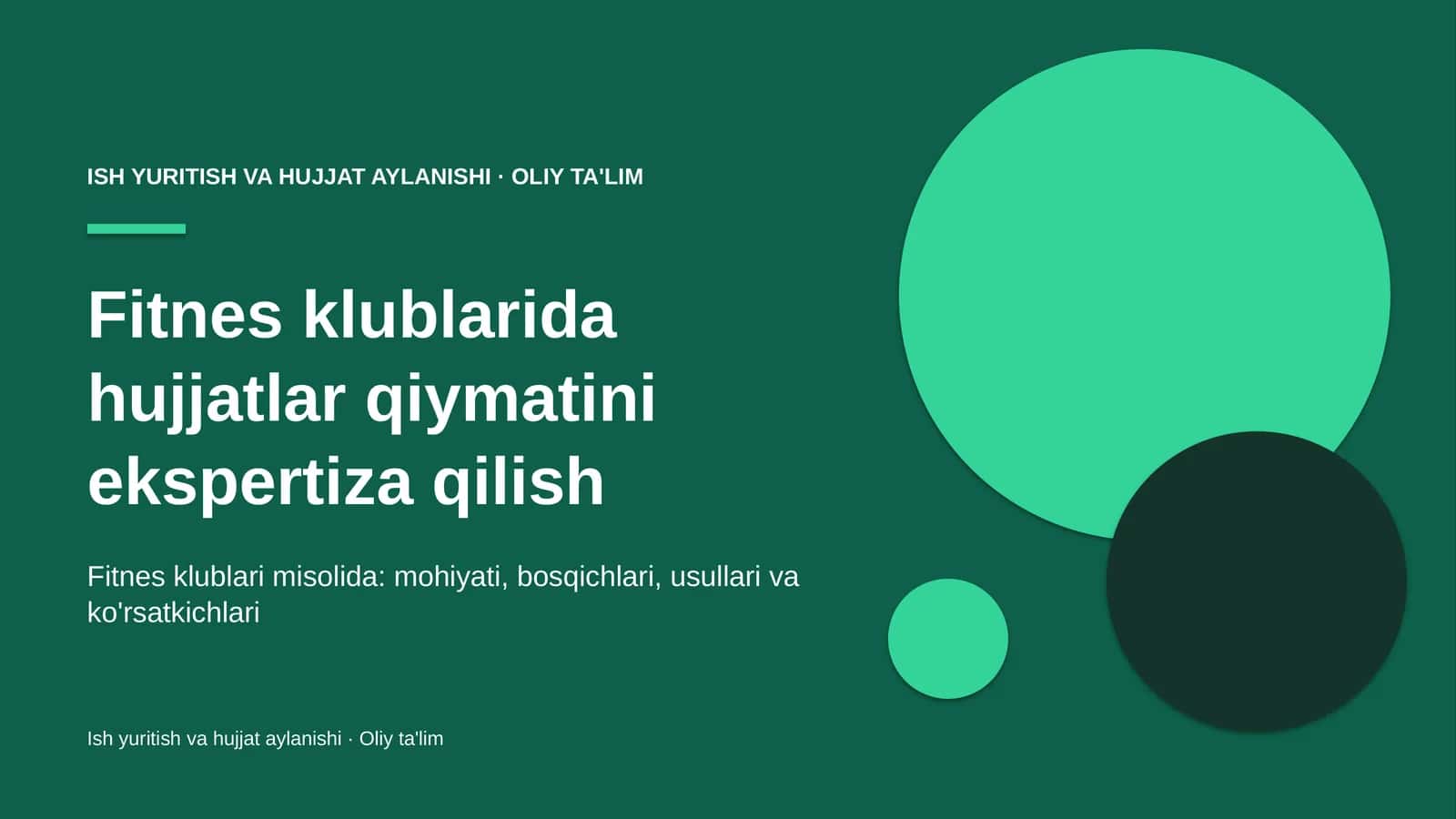 fitnes klublarida hujjatlar qiymatini ekspertiza qilish 1349