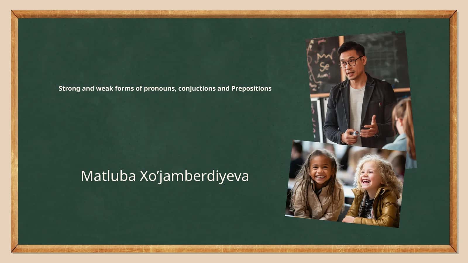Strong and Weak Forms of Pronouns, Conjunctions and Prepositions