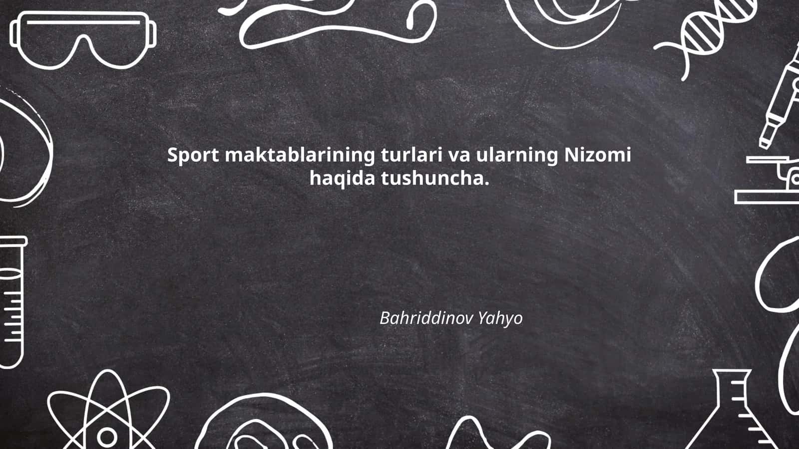 Sport maktablarining turlari va ularning Nizomi haqida tushuncha