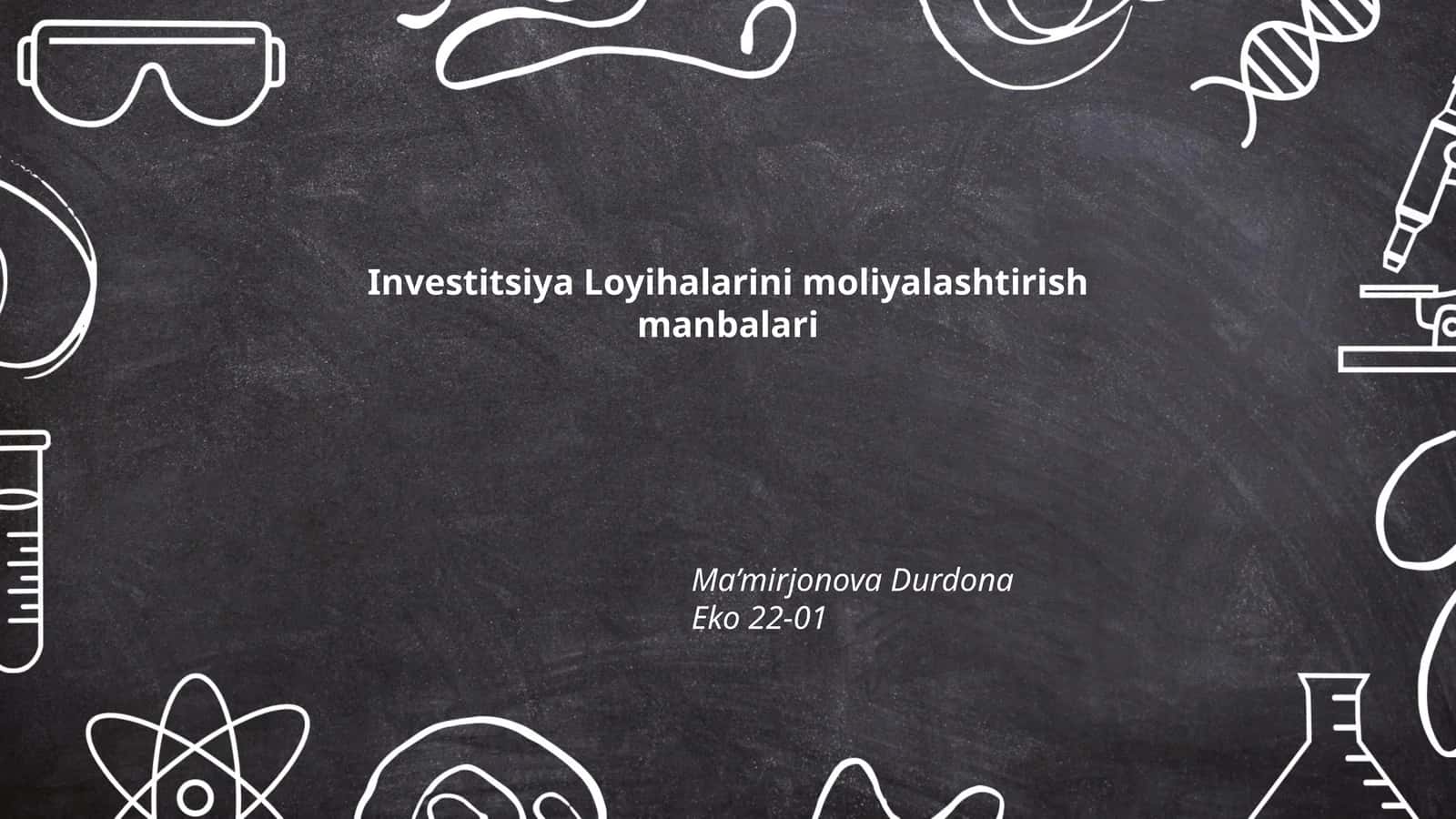 Investitsiya Loyihalarini moliyalashtirish manbalari