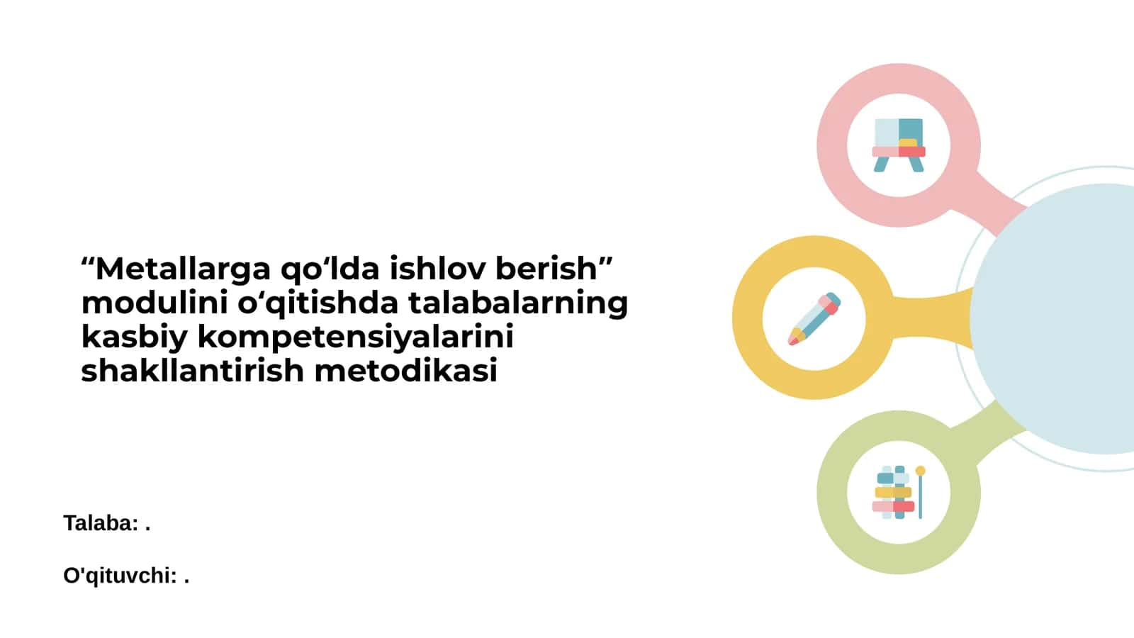 Metallarga qo‘lda ishlov berish moduli