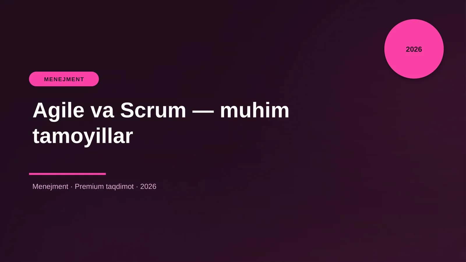 Agile va Scrum — muhim tamoyillar