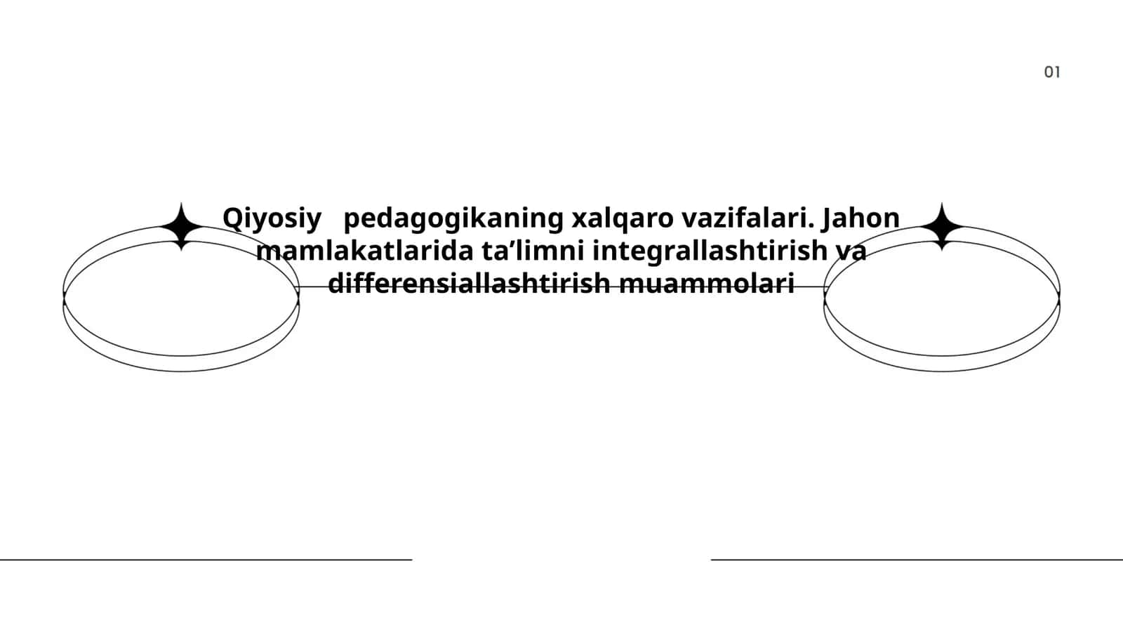 Qiyosiy pedagogikaning xalqaro vazifalari. Jahon mamlakatlarida ta’limni integrallashtirish va differensiallashtirish muammolari