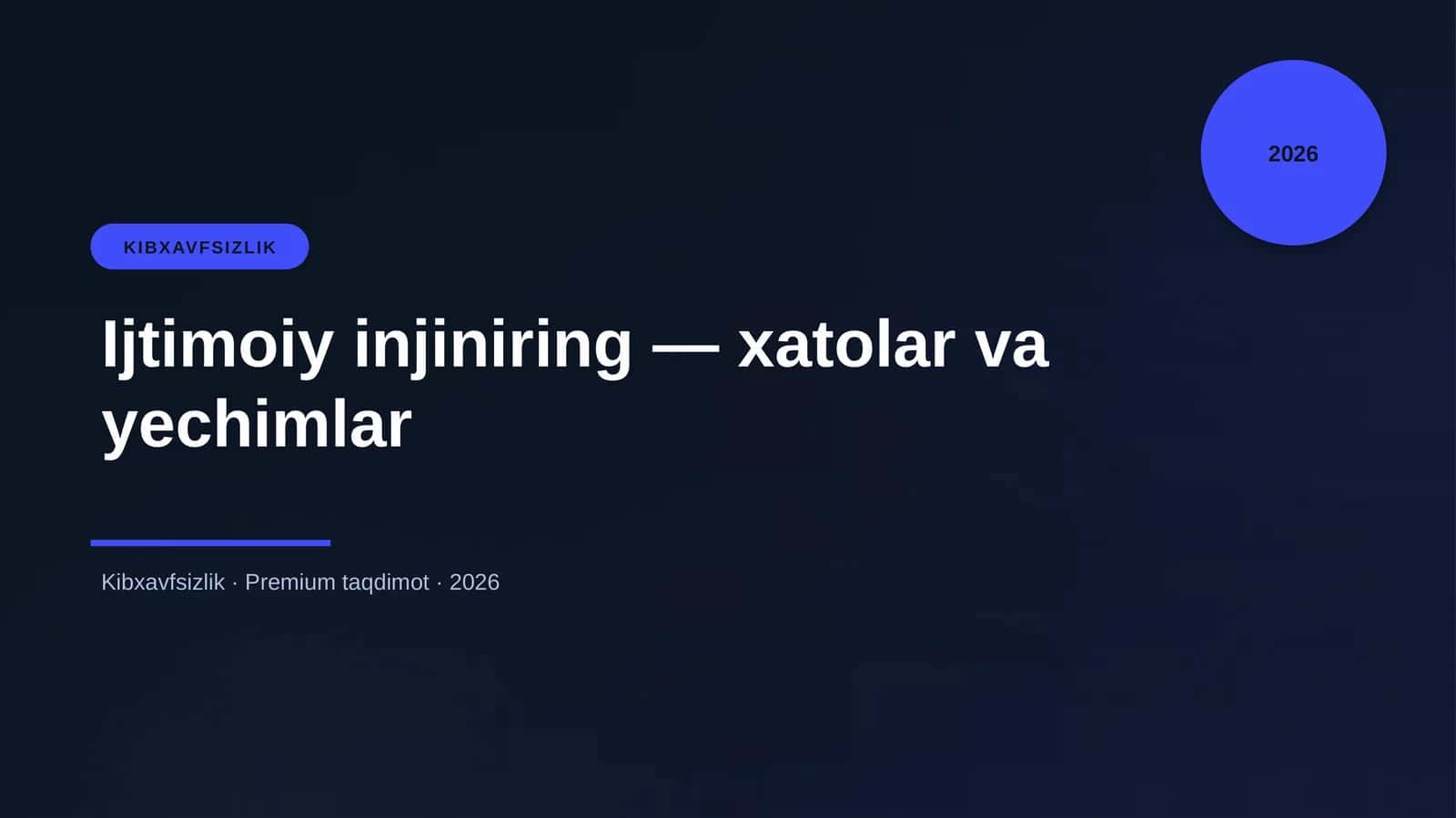 Ijtimoiy injiniring — xatolar va yechimlar