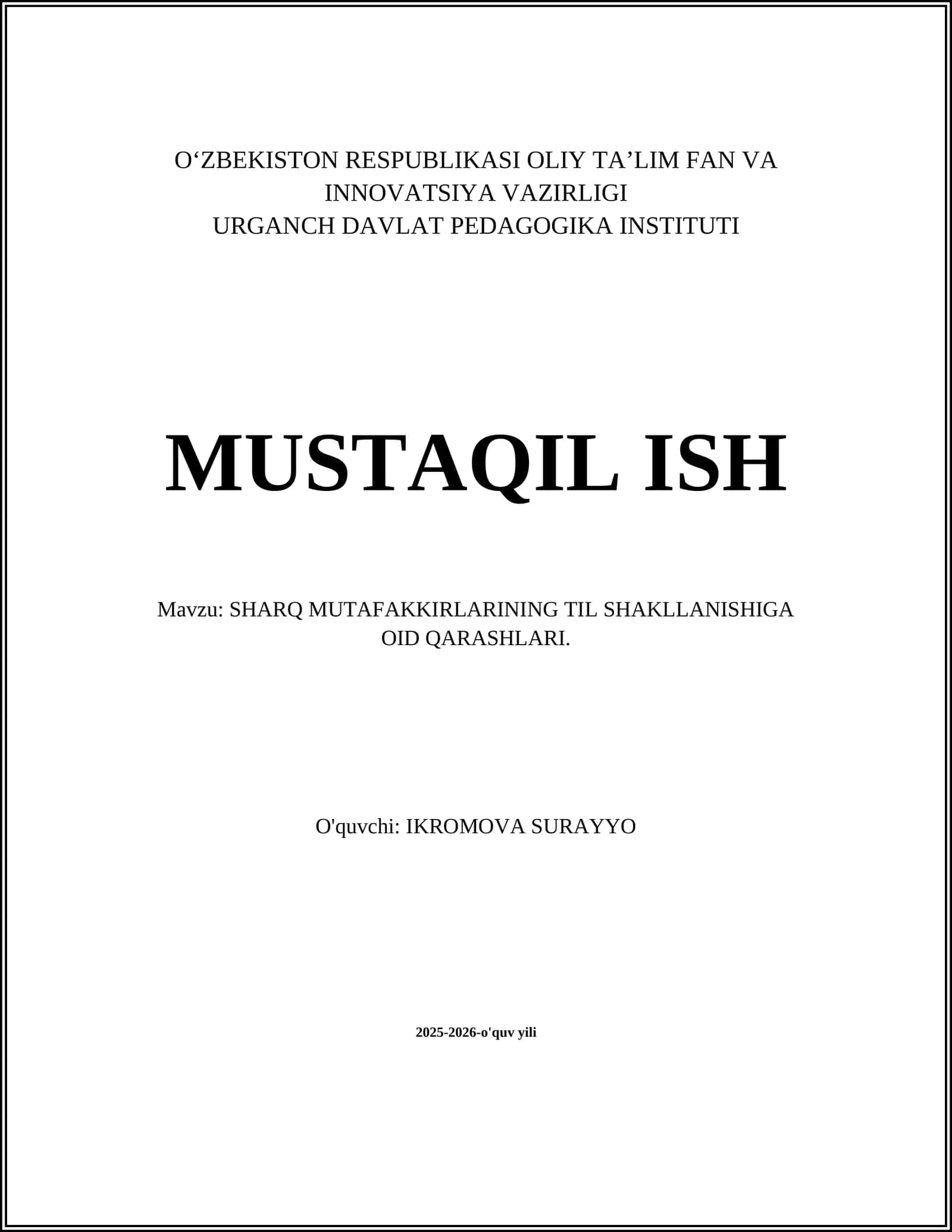 SHARQ MUTAFAKKIRLARINING TIL SHAKLLANISHIGA OID QARASHLARI