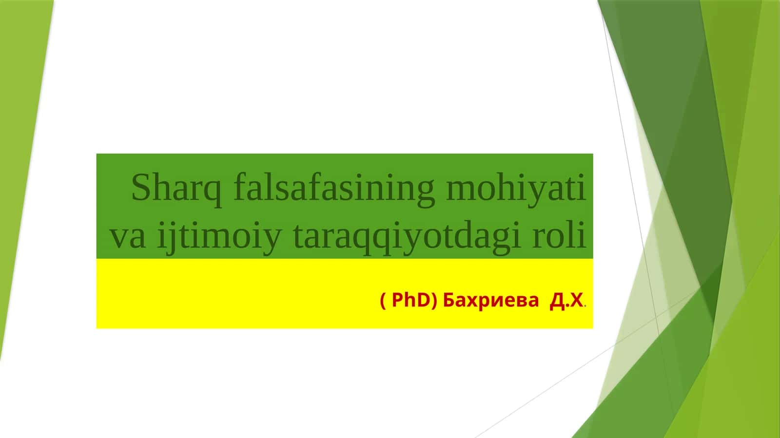 Sharq falsafasining mohiyati va ijtimoiy taraqqiyotdagi roli