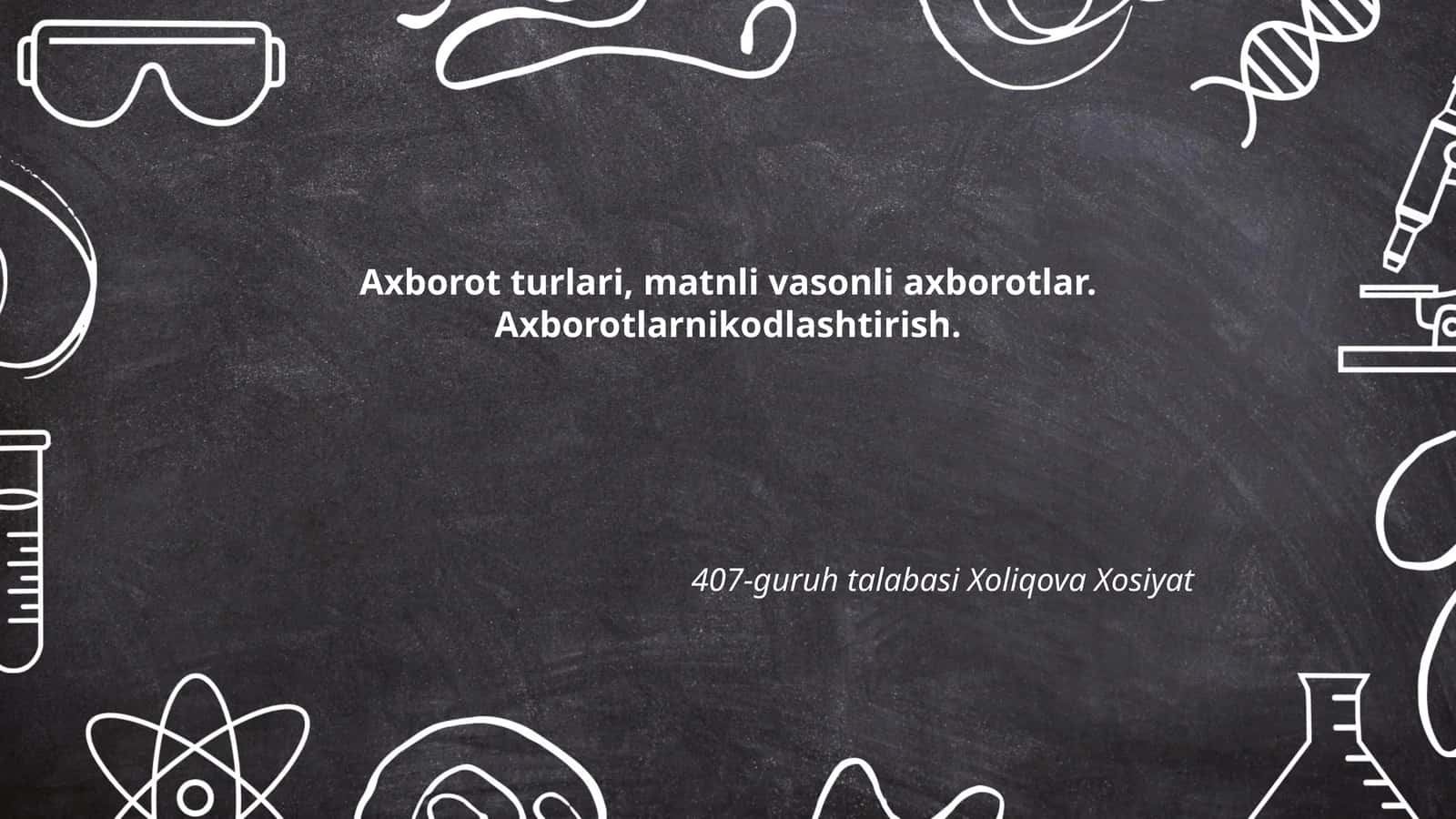Axborot turlari va ularning xususiyatlari