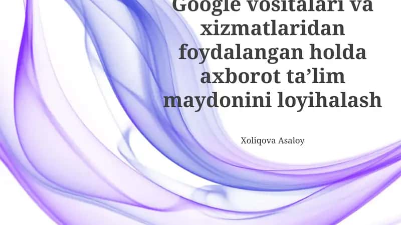 Google Slides Yordamida Taqdimotlar Tayyorlash