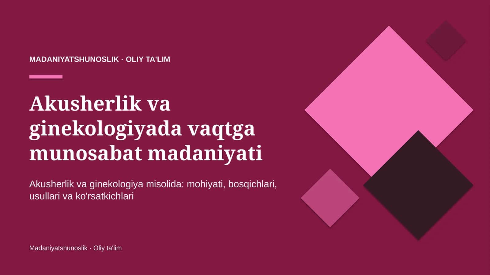 Akusherlik va ginekologiyada vaqtga munosabat madaniyati