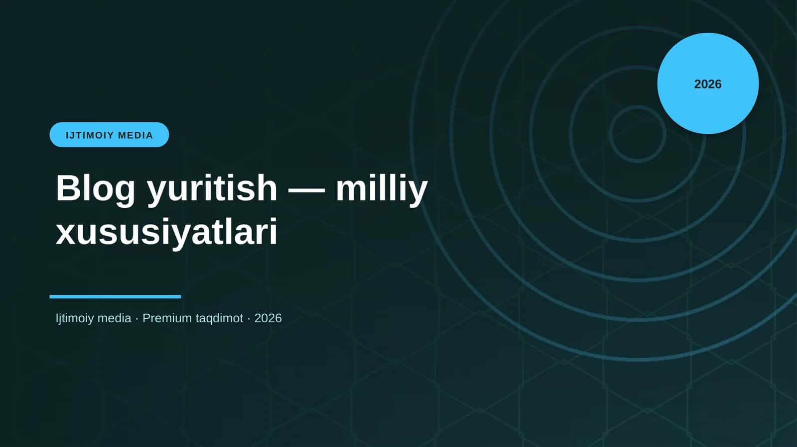 Blog yuritish — milliy xususiyatlari