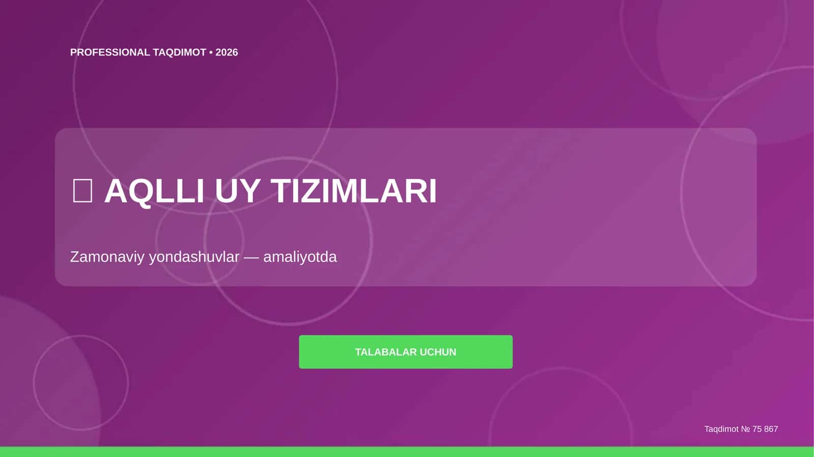 Aqlli uy tizimlari: zamonaviy yondashuvlar (amaliyotda)