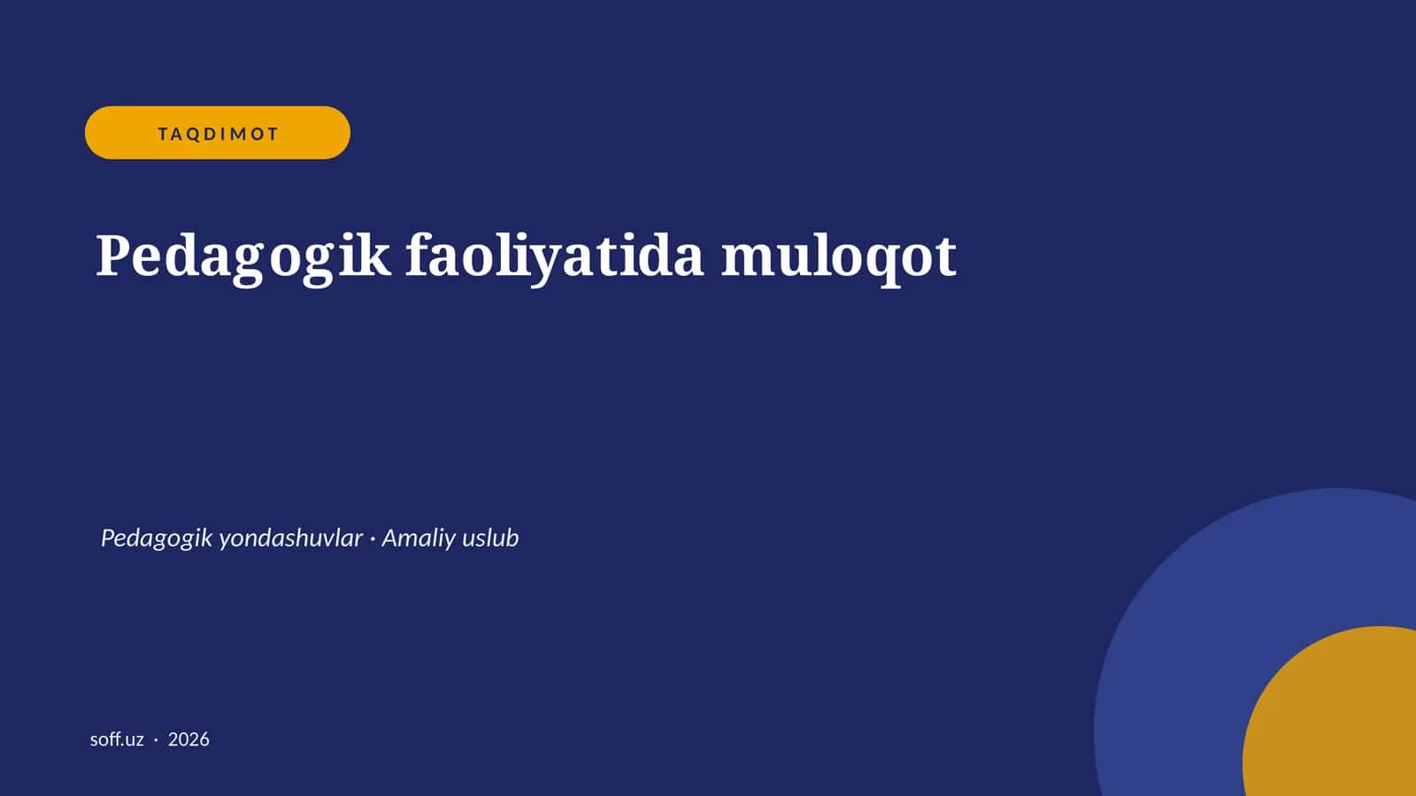Pedagogik faoliyatida muloqot