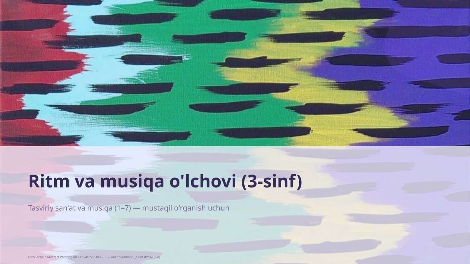 Ritm va musiqa o'lchovi (3-sinf)