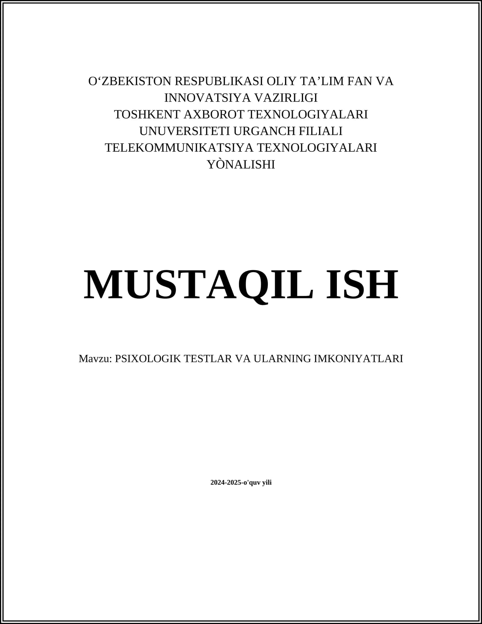 PSIXOLOGIK TESTLAR VA ULARNING IMKONIYATLARI