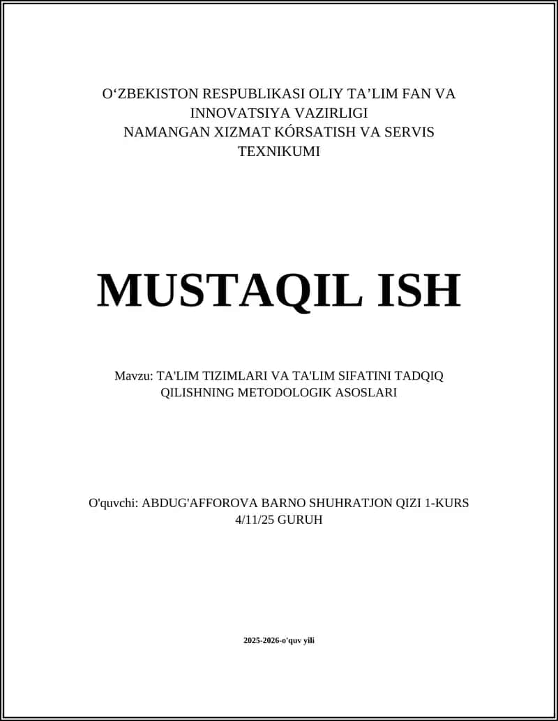 TA'LIM TIZIMLARI VA TA'LIM SIFATINI TADQIQ QILISHNING METODOLOGIK ASOSLARI