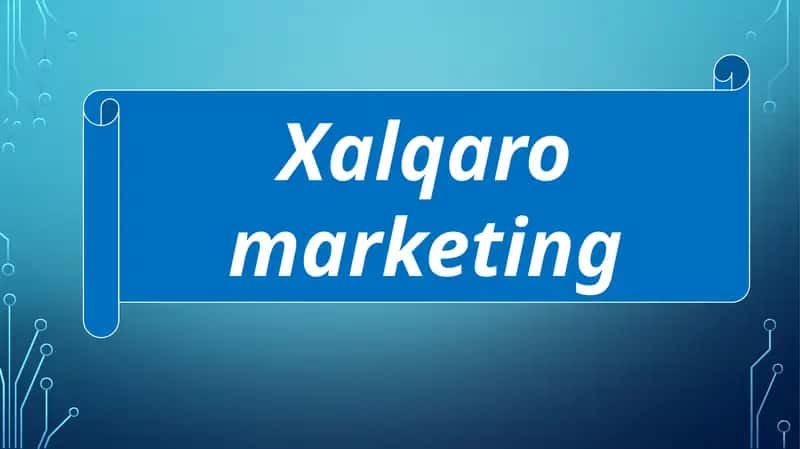Xalqaro marketing.