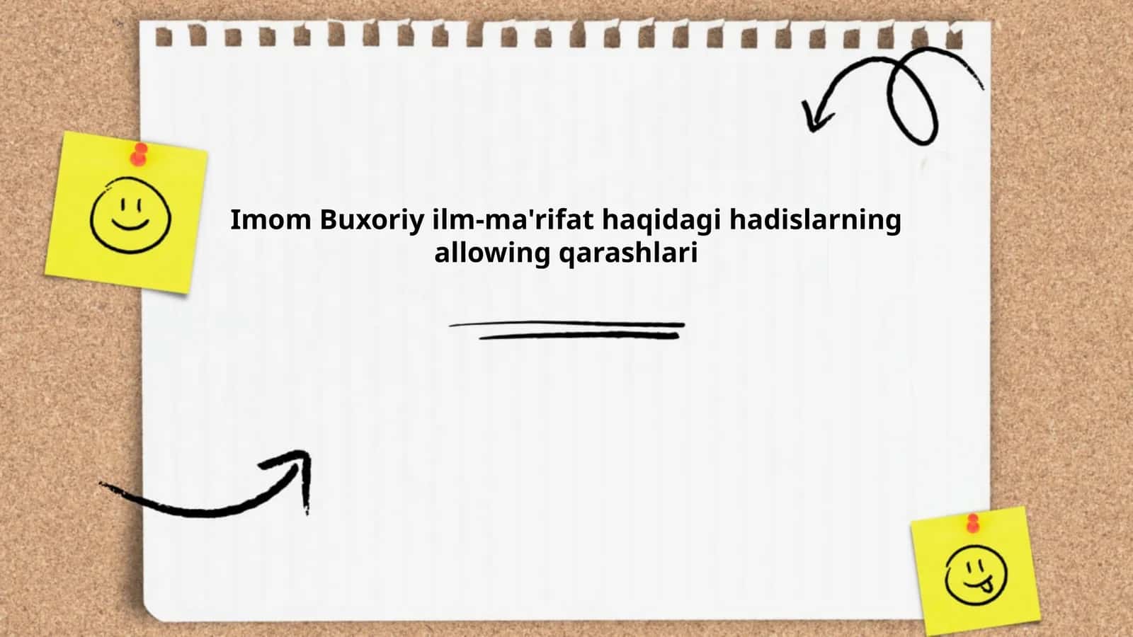 Imom Buxoriy ilm-ma'rifat haqidagi hadislarning allowing qarashlari