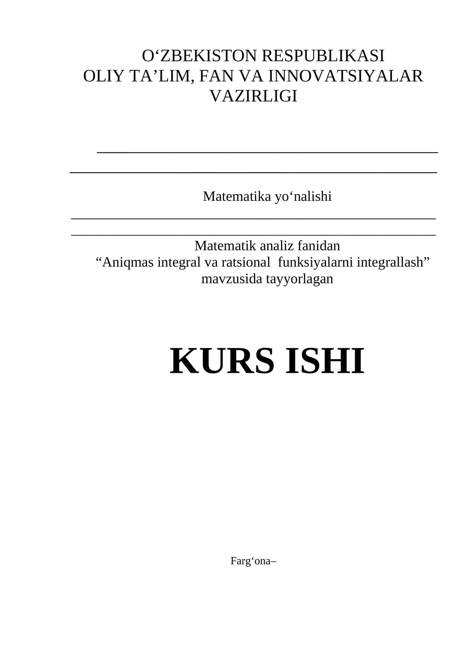 Aniqmas integral va ratsional funksiyalarni integrallash