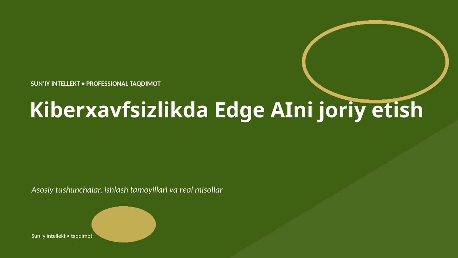 SUNʼIY INTELLEKT • PROFESSIONAL TAQDIMOT
