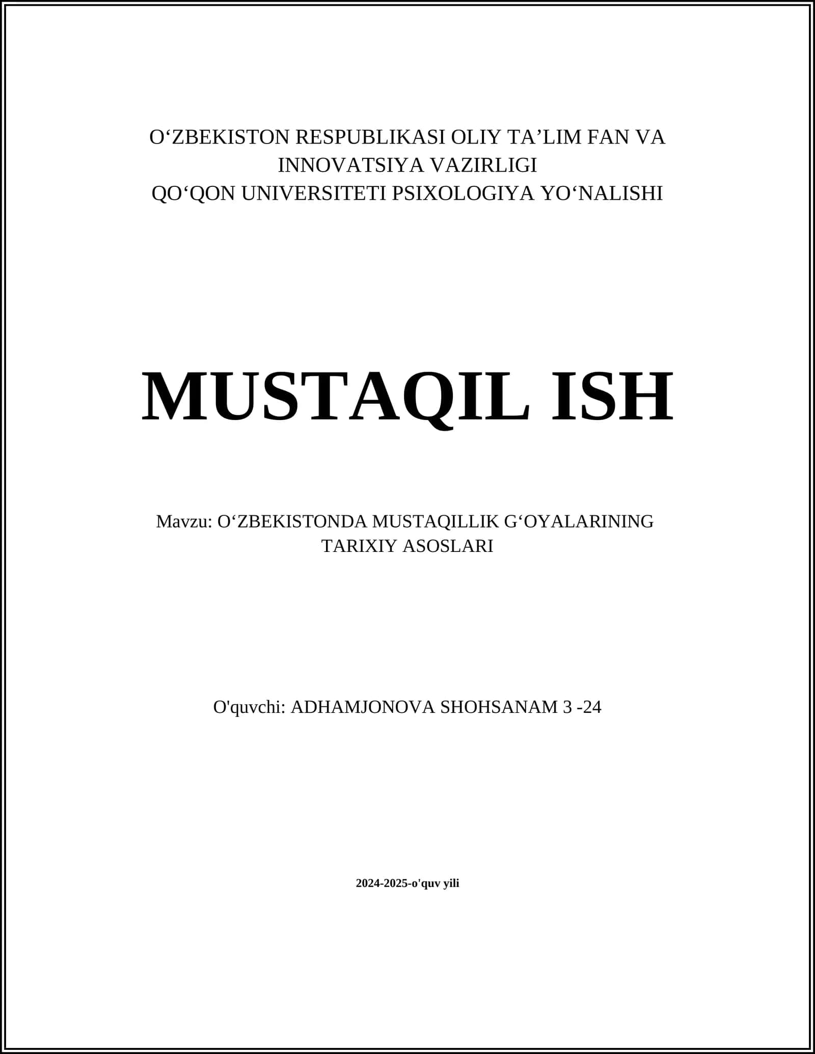 O'ZBEKISTONDA MUSTAQILLIK G'OYALARINING TARIXIY ASOSLARI