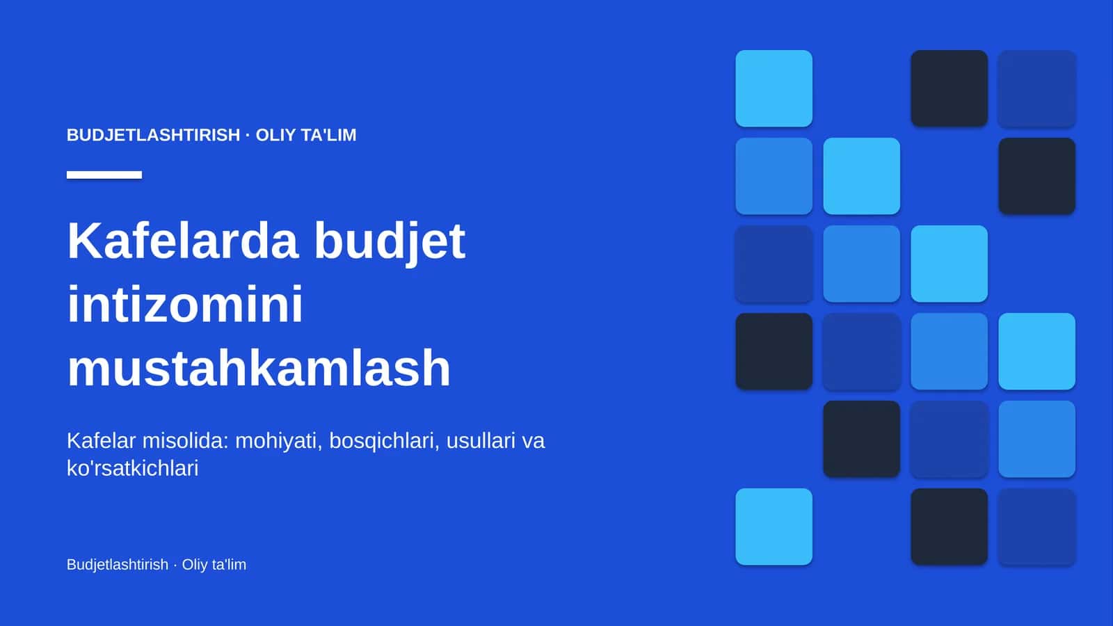 Kafelarda budjet intizomini mustahkamlash