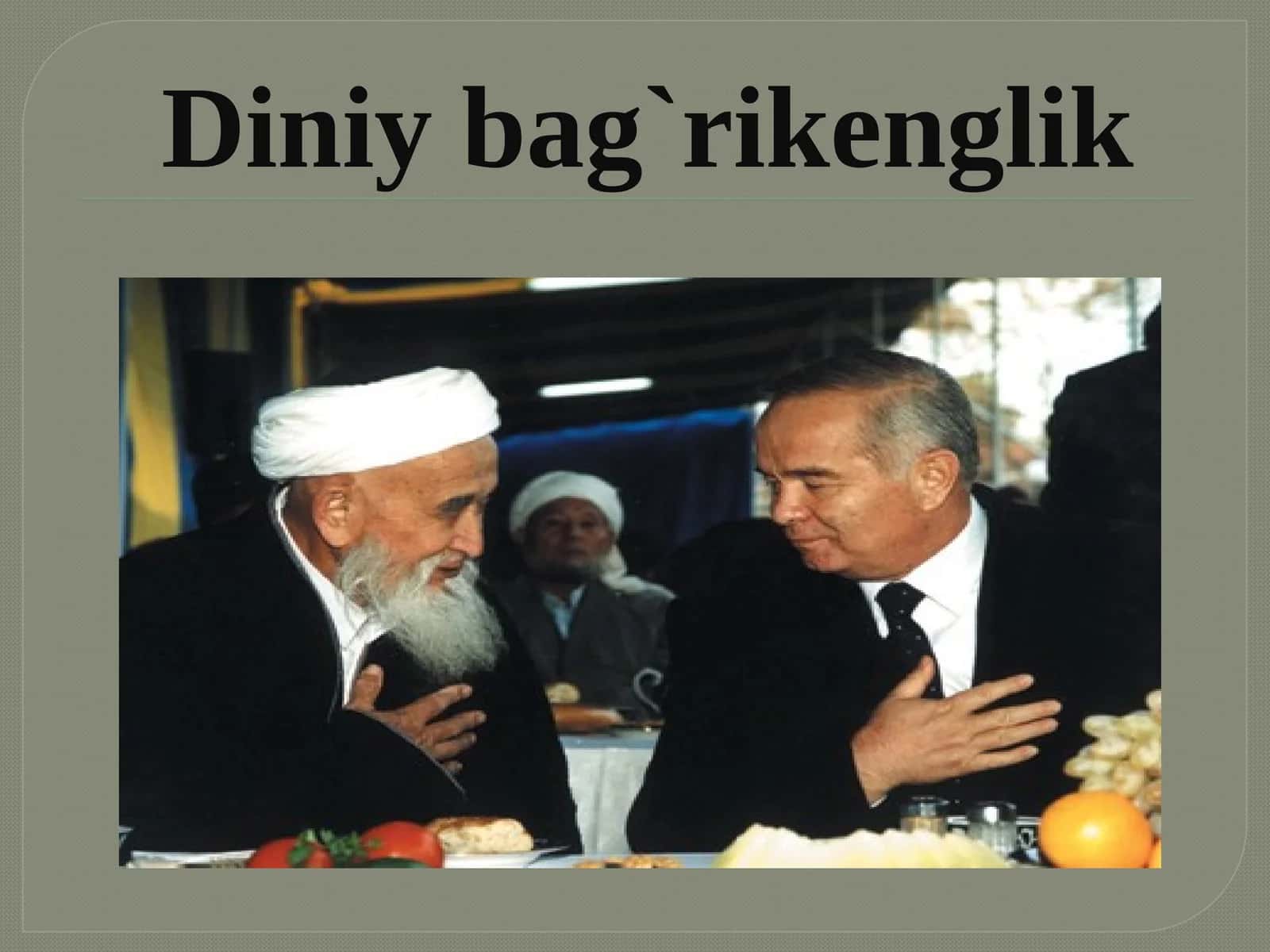 O‘zbekistonning diniy bag‘rikenglik borasidagi aholi