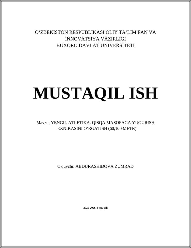 YENGIL ATLETIKA. QISQA MASOFAGA YUGURISH TEXNIKASINI OʻRGATISH (60,100 METR)