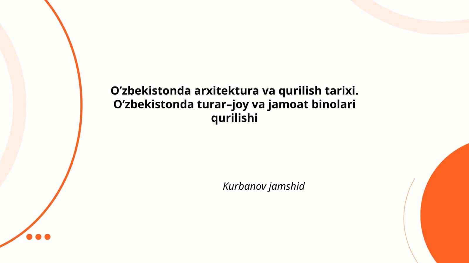 O‘zbekistonda arxitektura va qurilish tarixi