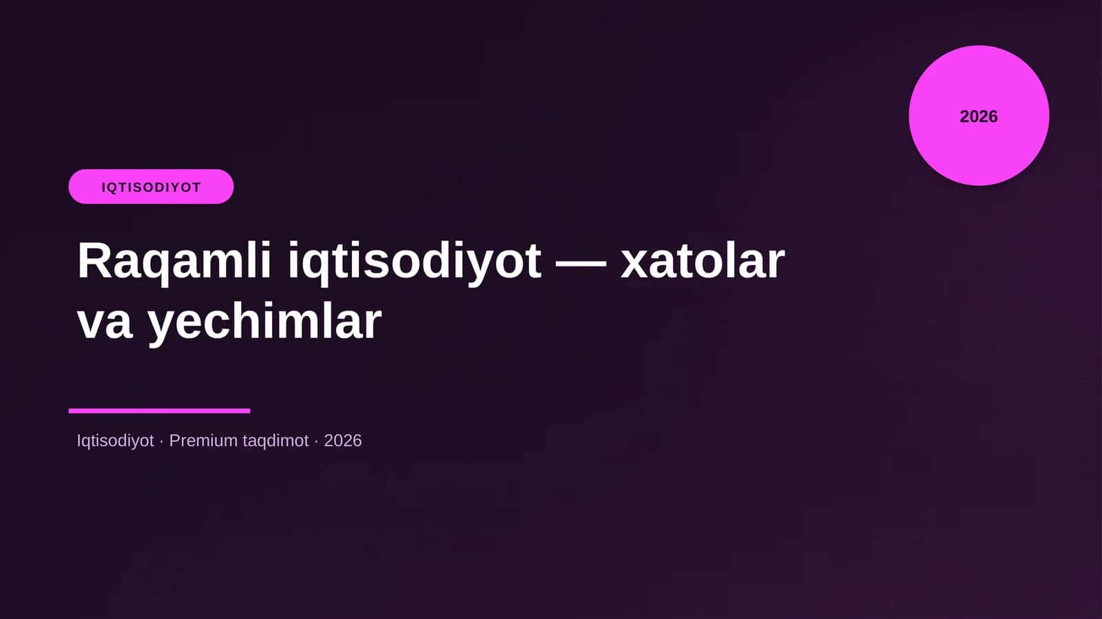 Raqamli iqtisodiyot — xatolar va yechimlar