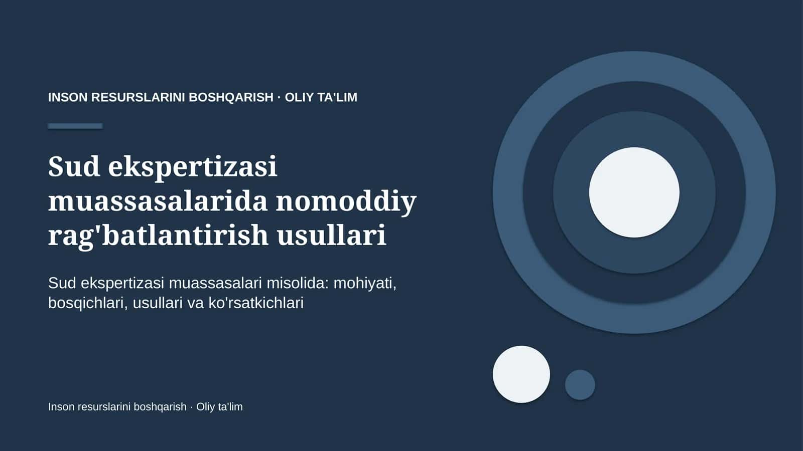 Sud ekspertizasi muassasalarida nomoddiy rag'batlantirish usullari