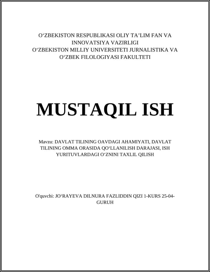 Mavzu: Davlat tilining OAVdagI ahamiyati, davlat tilining ommA orasida qo'LLanilish darajasi, ish yurituvlardagi o'ZNINI taxlil qilish