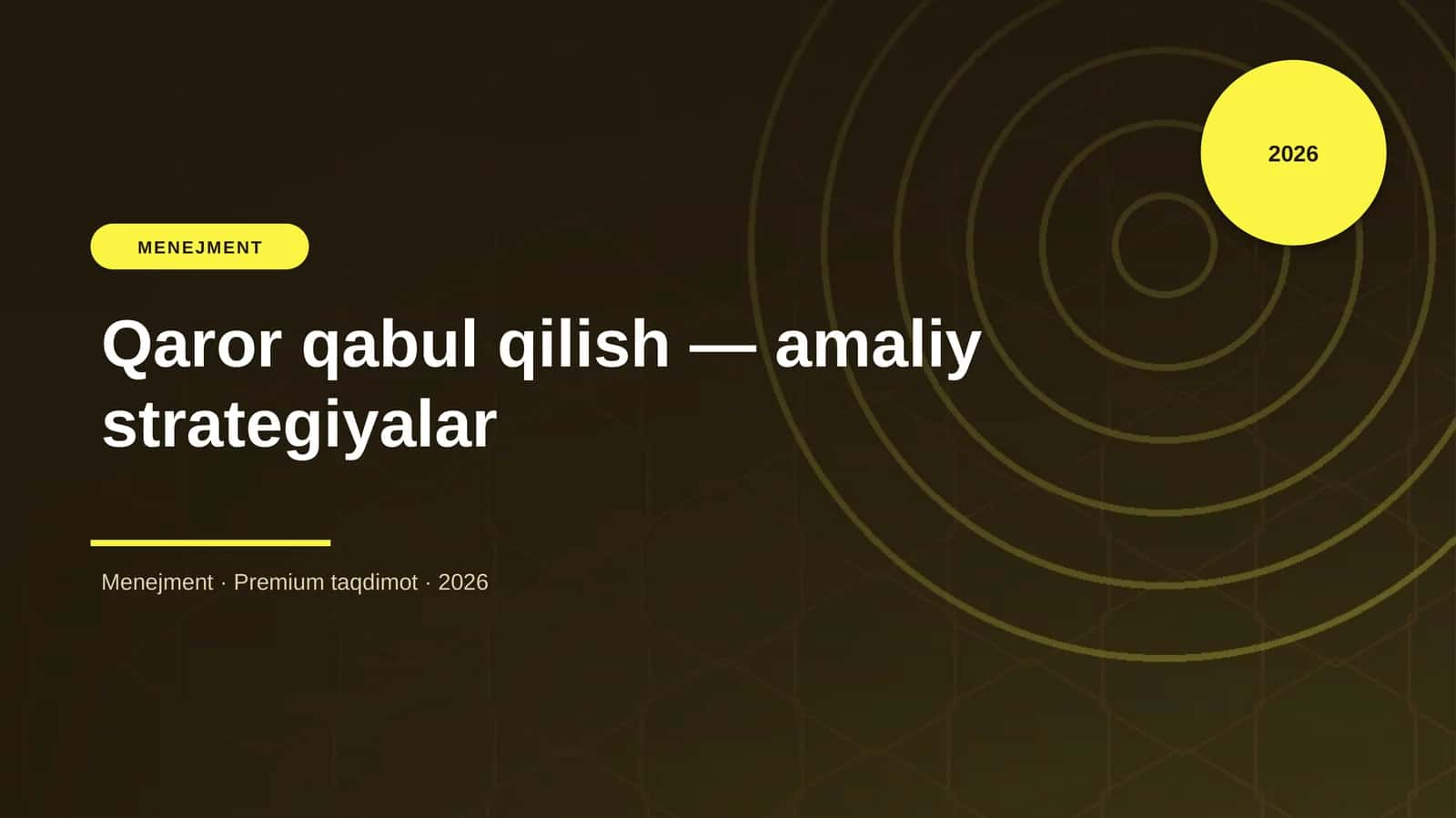 Qaror qabul qilish — amaliy strategiyalar