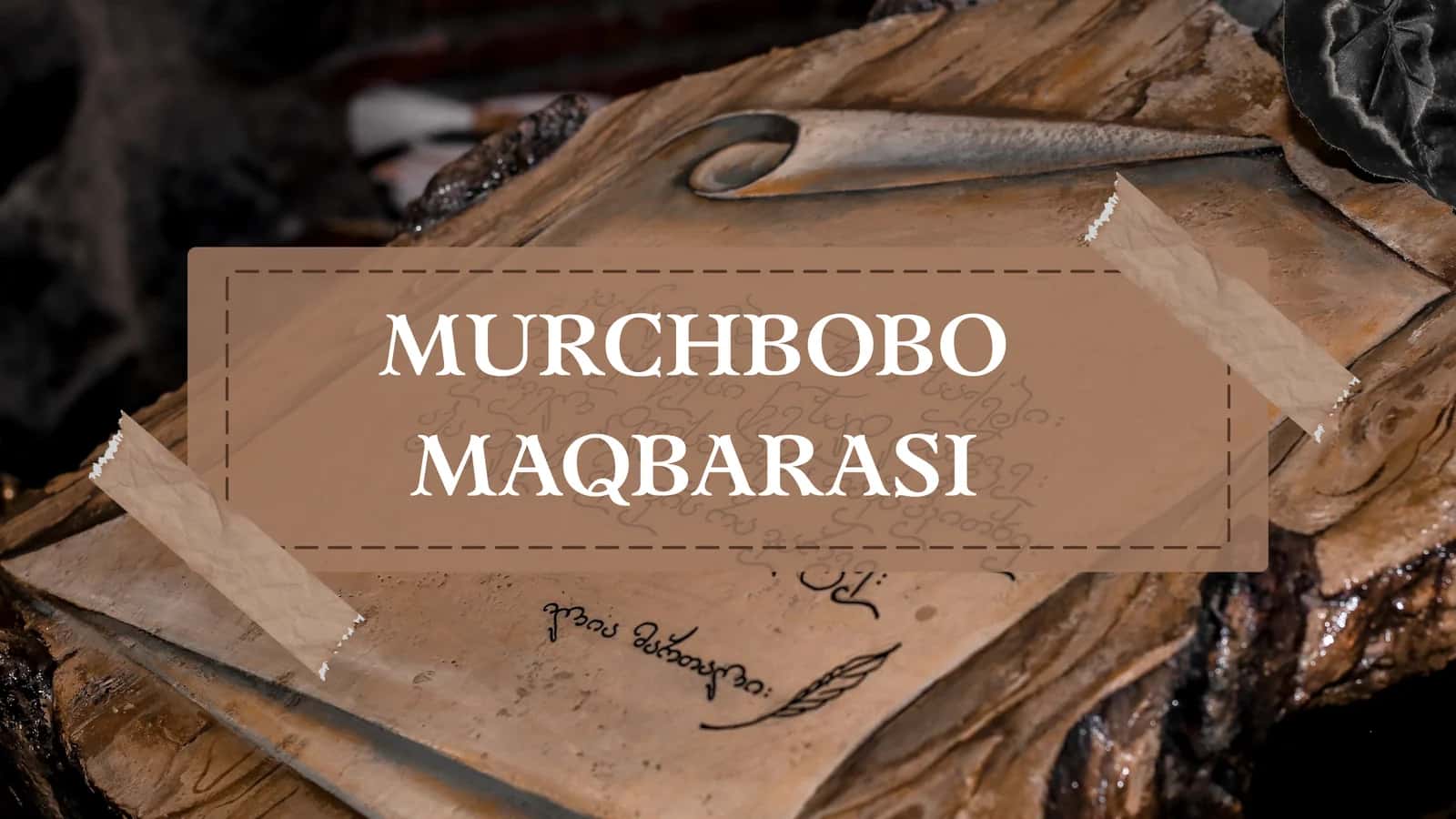 MURCHBOBO MAQBARASI