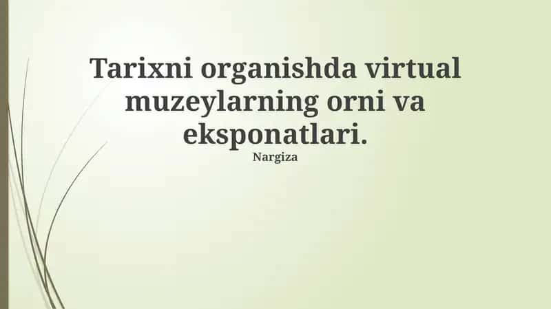 Virtual muzeylar: Ta'rif va ahamiyati