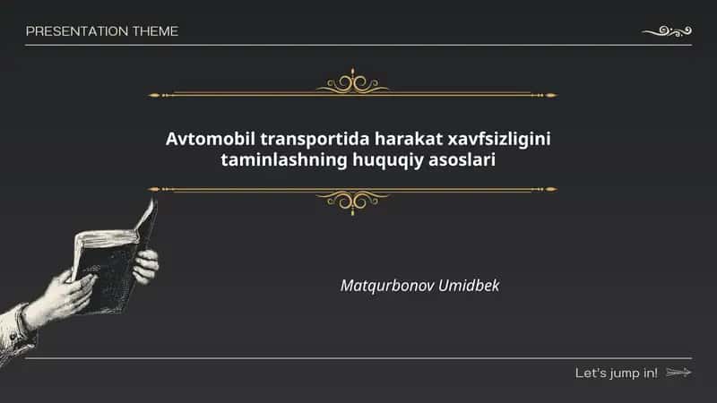 Avtomobil transportida harakat xavfsizligini taminlashning huquqiy asoslari