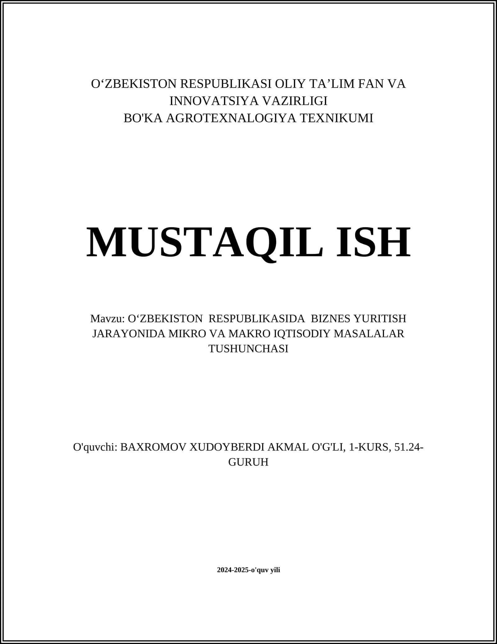 O‘ZBEKISTON RESPUBLIKASIDA BIZNES YURITISH JARAYONIDA MIKRO VA MAKRO IQTISODIY MASALALAR TUSHUNCHASI