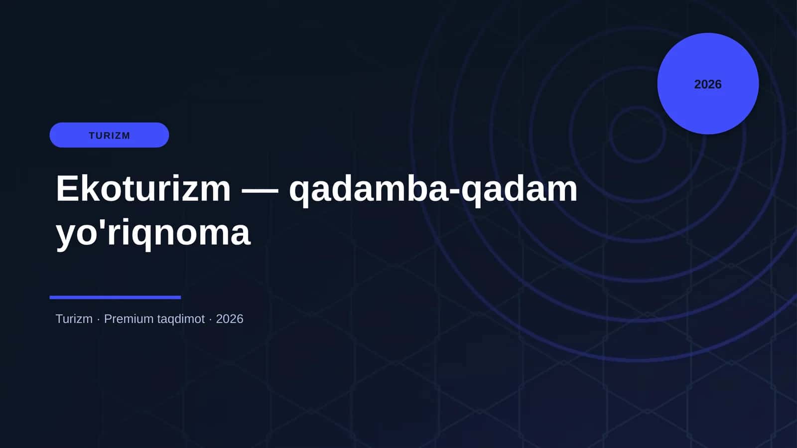 Ekoturizm — qadamba-qadam yo'riqnoma
