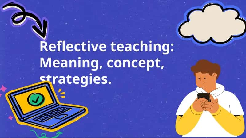 Reflective teaching