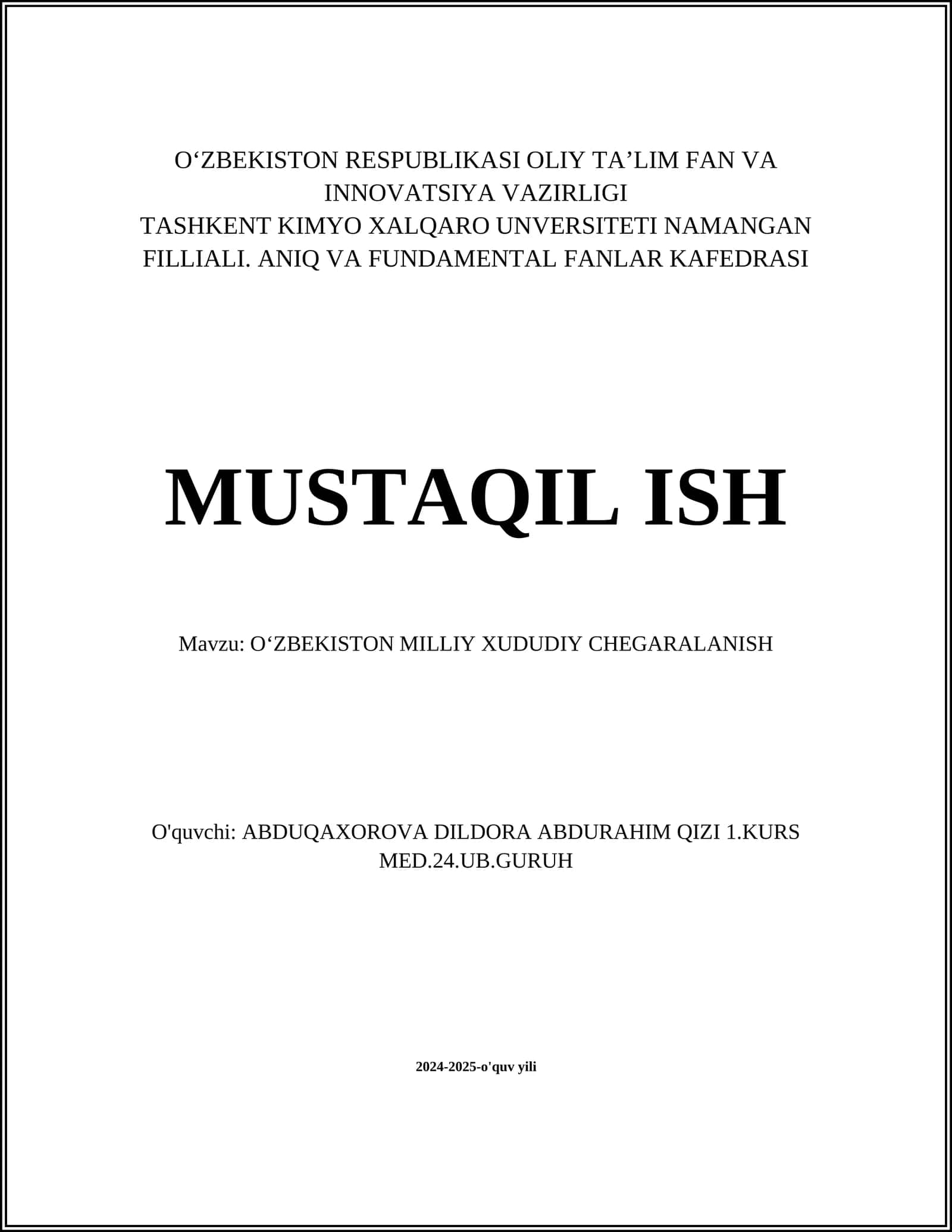 MUSTAQIL ISH Mavzu: OʻZBEKISTON MILLIY XUDUDIY CHEGARALANISH