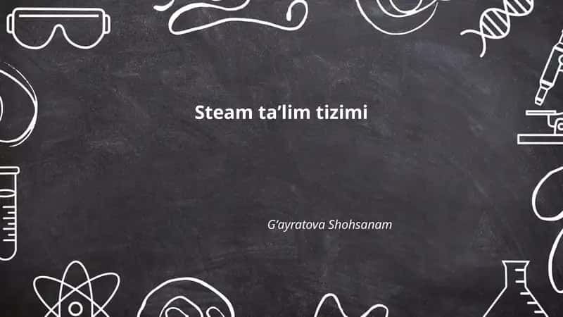 STEAM taʼlim tizimi