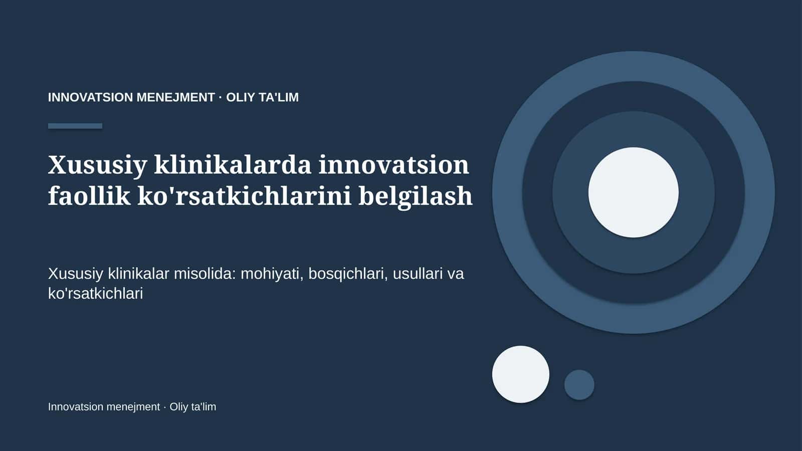 Xususiy klinikalarda innovatsion faollik ko'rsatkichlarini belgilash